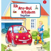 Resim Türkiye İş Bankası Kültür Yayınları Taşıtlar : İlk Ara - Bul Kitabım 