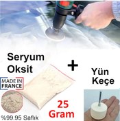 Resim Seryum Oksit Cam Çizik Giderici 25 Gram + Uygulama Yün Keçe 