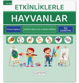 Resim GOFTEM Etkinliklerle Hayvanlar - Türkçe Ingilizce - 50 Çıkartma - 24 Sayfa Eğitici Aktivite Kitabı 