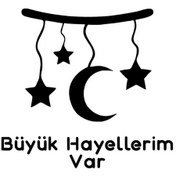 Resim Büyük Hayallerim Var - Araç, Oto, Laptop, Duvar Uyumlu Sticker 50 45 Cm 