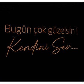 Resim Bugün Çok Güzelsin Neon Led Tabela 80 X 40 Cm Renkli 