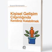 Resim Kişisel Gelişim Çılgınlığında Kendiniz Kalabilmek 