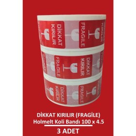Resim Dikkat Kırılır / Fragile Yazılı Koli Bandı 4,5cm x 100M Kolay Bırakmaz Hotmelt Bant (3 Adet) 