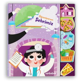 Resim Öğreniyorum: Şehrimiz (Flaplı Kitap) 