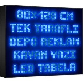 Resim Depo Tabela Reklam Mavi Kayan Yazı LED Tabela 80 x 128 cm Tek Taraflı Depo Reklam Tabela 