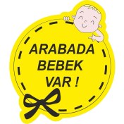 Resim Sticker Atölyesi Arabada Bebek Var Sticker - 15089 