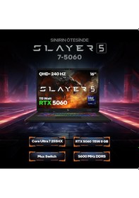 Resim Game Garaj Slayer5 7-5060-C8 Ultra 7 255HX 16 GB 500 GB SSD RTX5060 16" Free Dos Dizüstü Bilgisayar 