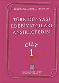 Resim Atatürk Kültür Merkezi Yayınları Türk Dünyası Edebiyatçıları Ansiklopedisi (1.cilt) 