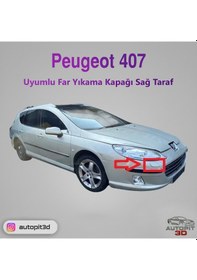 Resim Peugeot 407 Uyumlu Far Yıkama Kapağı Sağ Taraf 