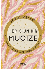 Resim Ceres Yayınları Hergün Bir Mucize - Sevgi Keleş 