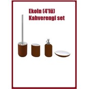 Resim 4 Lü Banyo Seti Kahverengi Ekoln Banyo Seti, Sıvı Sabunluk, Diş Fırçalık, Katı Sabunluk, Tuvalet Fırçası Stoneware Kahverengi 
