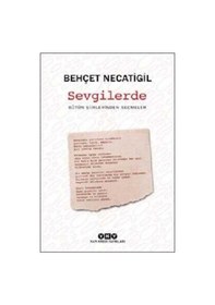 Resim Sevgilerde - Bütün Şiirlerinden Seçmeler - Behçet Necatigil - Yapı Kredi Yayınları 