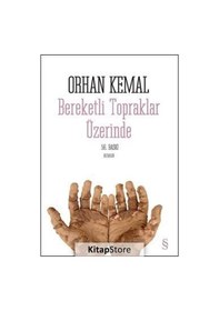 Resim Kitapstore Bereketli Topraklar Üzerinde / Orhan Kemal 