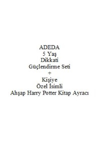 Resim Adeda 5 Yaş Dikkati Güçlendirme Seti + Kişiye Özel İsimli Ahşap Harry Potter Kitap Ayracı 