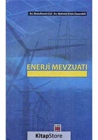 Resim Enerji Mevzuatı - Mehmet Emin Darendeli - Abdulhamit Gül - Elips Kitapları 