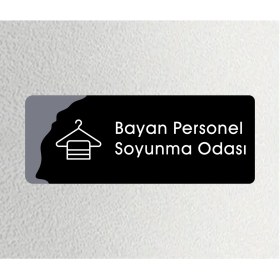 Resim Bayan Personel Soyunma Odası Ofis Departman Kapı Isimliği, Yönlendirme Levhası 26X10CM - Siyah&füme 