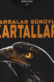 Resim Kargalar Sürüyle Kartallar Yalnız Uçar Kartal Kafa Baskılı Tişört Unisex T-shirt 