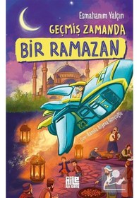 Resim Geçmiş Zamanda Bir Ramazan / Esmahanım Yalçın 