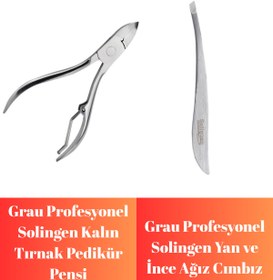 Resim Grau Solingen Tırnak Pedikür Pensi ve Solingen Yan İnce Ağız Gri Cımbız - 2'li Paslanmaz Çelik Set 