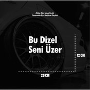 Resim ARONA Bu dizel seni üzer Sticker Beyaz Renk Evrensel Sticker Dekor Etiket Modeli 