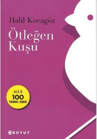 Resim Ötleğen Kuşu - Halil Kocagöz - Boyut Yayın Grubu 