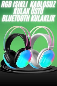 Resim Yeni Nesil Kulak Üstü Kablosuz Uzun Ömürlü RGB Işıklı Bluetooth Kulaklık 