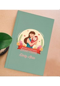 Resim Bk Gift Kişiye Özel İsimli Dtf Anneler Günü Tasarımlı Yeşil Sert Kapaklı Defter-1, Anneye Hediye Kobitmeyencom30663 Bk Gift 