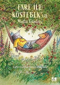 Resim Fare ile Köstebek’in Mutlu Günleri 