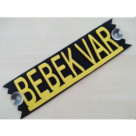 Resim Dekor Plaka - Bebek Var Yazısı Sarı 27x8cm Vantuzlu Keçe Süs 