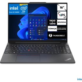 Resim Lenovo Thinkpad E16 Intel Core I5-13420H 16 GB 1 Tb SSD Windows 11 Pro UHD Graphics 16" Wuxga Notebook 21JN00JUTXCB2 