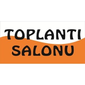 Resim Baysan Yangın Takımınızın Renklerinde Kısım Toplantı Salonu Yazılı 15X30 cm B-15 