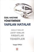 Resim Özel Hastane Yönetiminde Yapılan Hatalar Ekin Basım Yayın