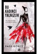 Resim Bu Kadıncı Yalnızlık - Emre Gökce - Dokuz Yayınları 