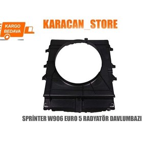 Resim Mercedes Sprinter W906 M651 Euro 5 Radyatör Davlumbazı 