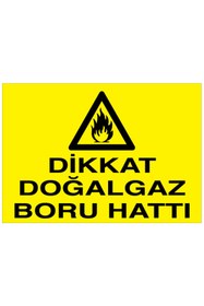 Resim Uytab Dikkat Doğalgaz Boru Hattı Uyarı Tabelası - 35x50 Foreks - DG33 