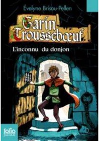 Resim Garin Trousseboeuf 1: L'inconnu Du Donjon 9782070654154 