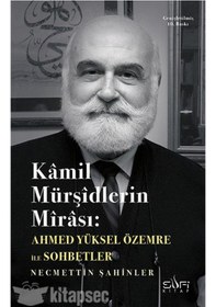 Resim Kamil Mürşidlerin Mirası - Ahmed Yüksel Özemre - Sufi Kitap 