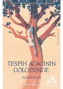 Resim Mercankitap Tespih Ağacının Gölgesinde - Harper Lee 
