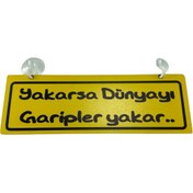 Resim TKY Cam Süsü Yazı ’yakarsa Dünyayı, Garipler Yakar’ Mdf Vantuzlu 