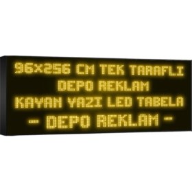 Resim Depo Tabela Reklam Sarı Kayan Yazı LED Tabela 96 x 256CM Tek Taraflı Depo Reklam Tabela 