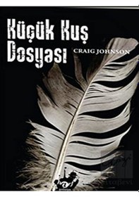 Resim Küçük Kuş Dosyası - Craig Johnson - Harf Yayınları 