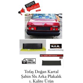 Resim Tofaş Uyumlu Doğan Kartal Şahin Slx Arka Plakalık 1.Kalite 