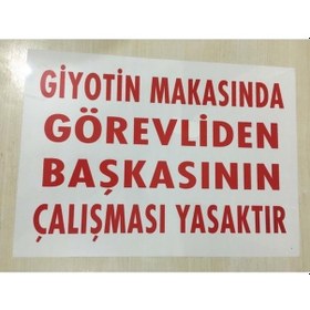 Resim Uyarı Levhası Giyotin Makasında Görevliden Başkasının Çalışamaz 