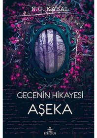 Resim Gecenin Hikayesi - Aşeka Ciltli 