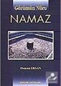 Resim Gözümün Nuru Namaz / Osman Ersan 