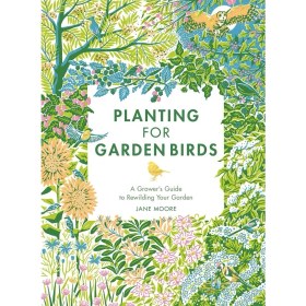 Resim Grains Global Planting For Birds: A Grower's Guide To Creating A Bird-Friendly Habitat 