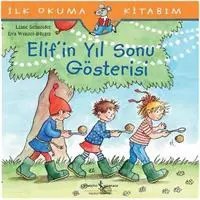 Resim İlk Okuma Kitabım - Elif'in Yıl Sonu Gösterisi 