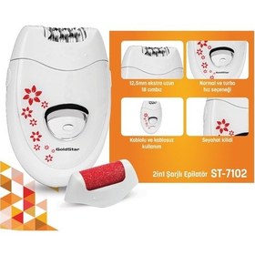 Resim Gold Star St-7102 Şarjlı 2 İn 1 Epilatör ve Topuk Törpüsü Seti 