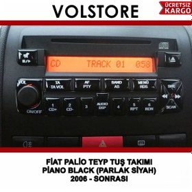 Resim Fiat Palio Teyp Tuş Takımı Parlak Siyah Pianoblack 2006 Sonrası 