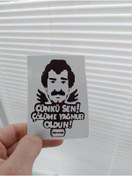 Resim EYBA STİCKER ÇÜNKÜ SEN...! sticker renkli baskı baskes 1 adet 10X6,5 